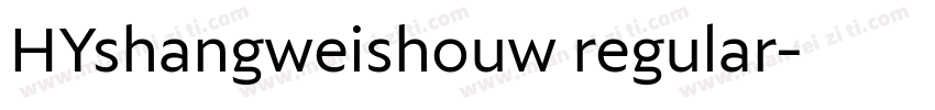HYshangweishouw regular字体转换